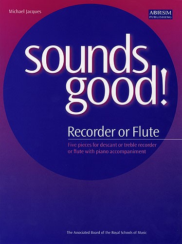 Sounds Good! (Recorder/Flute)