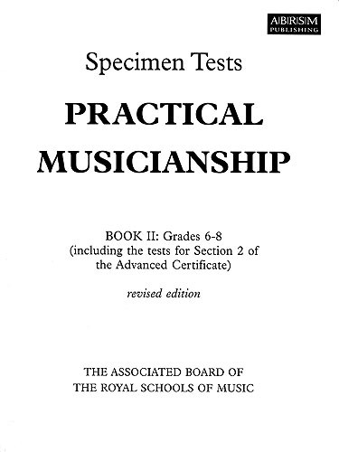 Associated Board Practical Musicianship: Specimen Tests Book II Grades 6-8