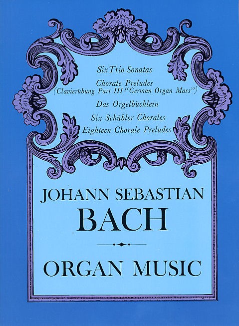 J.S. Bach: Organ Music