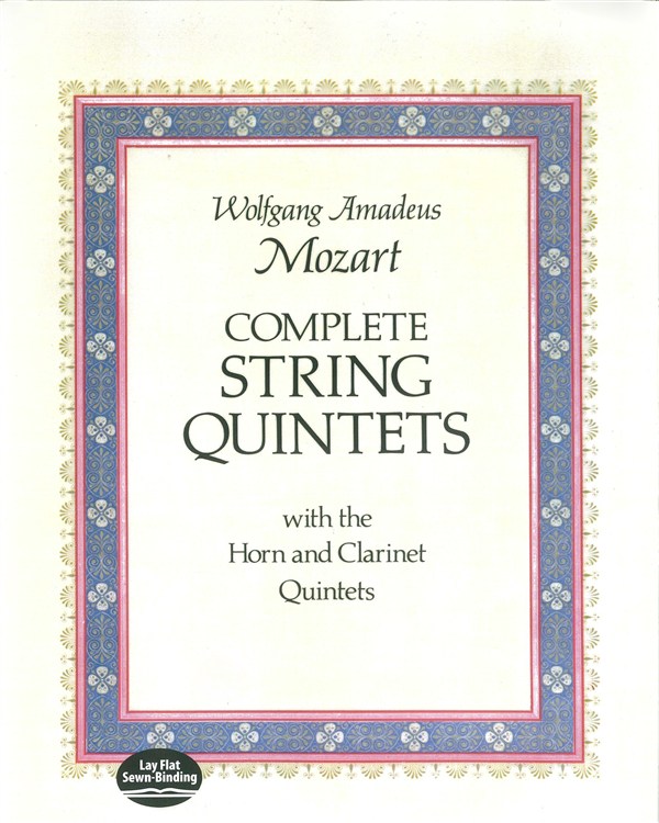 W.A. Mozart: Complete String Quintets With The Horn And Clarinet Quintets