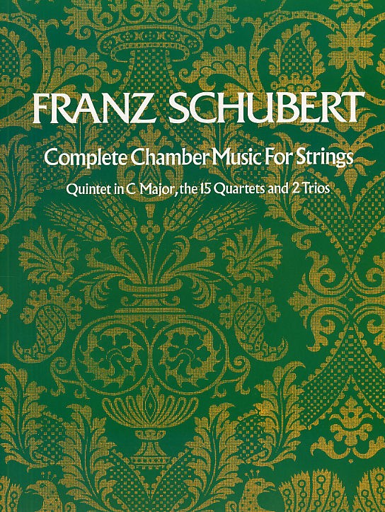 Franz Schubert: Complete Chamber Music For Strings