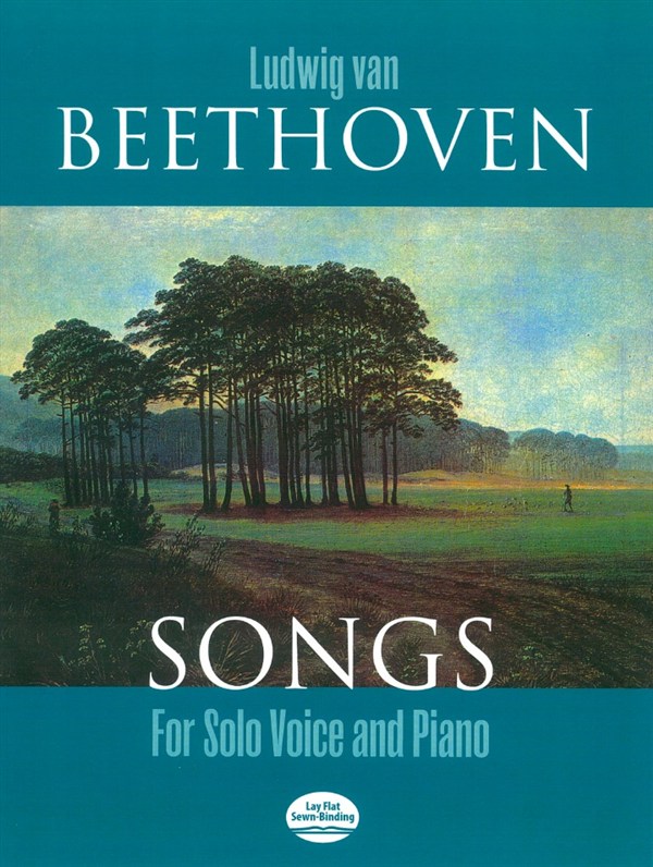 Ludwig Van Beethoven: Songs For Solo Voice And Piano