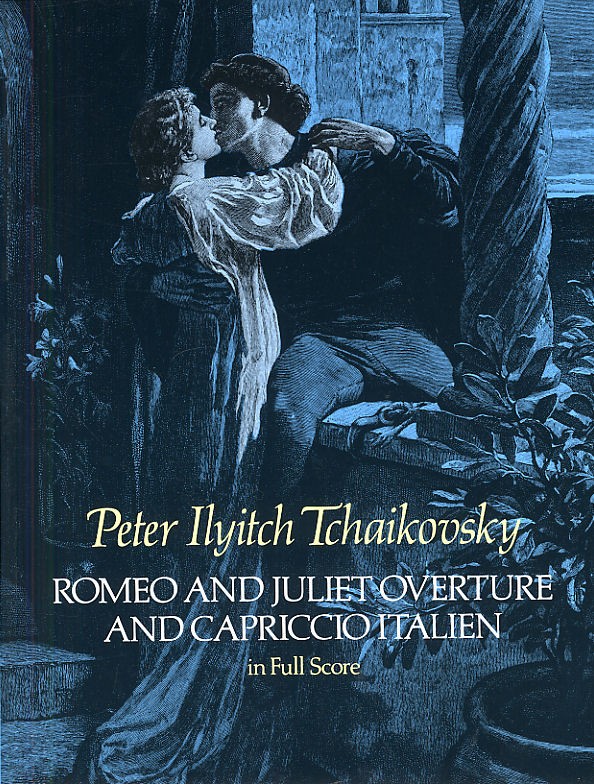 P.I. Tchaikovsky: Romeo And Juliet Overture And Capriccio Italien