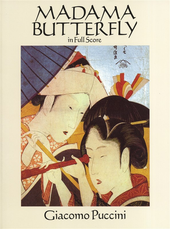 Giacomo Puccini: Madama Butterfly (Dover Full Score)
