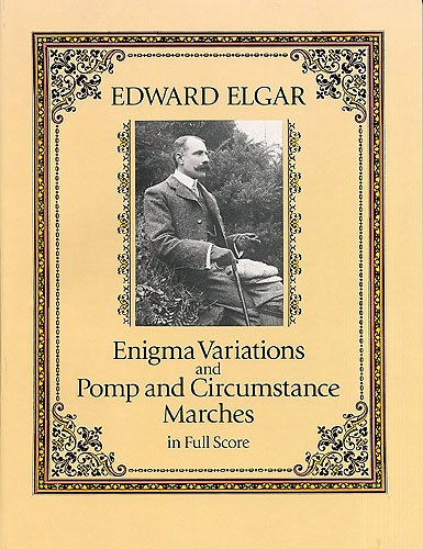 Edward Elgar: Enigma Variations And Pomp And Circumstance Marches (Full Score)