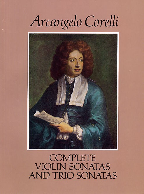 Arcangelo Corelli: Complete Violin And Trio Sonatas
