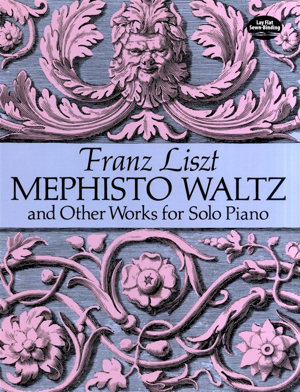 Franz Liszt: Mephisto Waltz And Other Works For Solo Piano