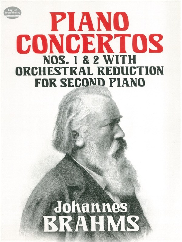Johannes Brahms: Piano Concertos Nos 1 And 2, With Orchestral Reduction For Second Piano