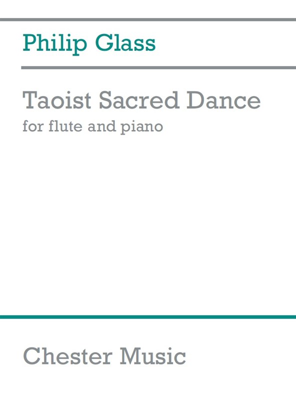 Philip Glass: Taoist Sacred Dance