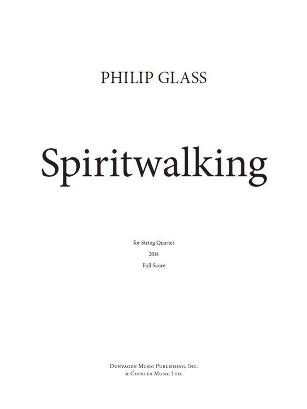 Philip Glass: Spiritwalking (Score/Parts)