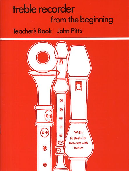 Treble Recorder From The Beginning: Teacher?s Book