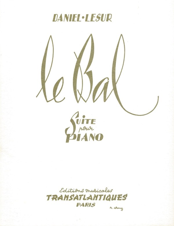 Daniel Lesur: Le Bal (Suite Extraite Du "Bal Du Destin")