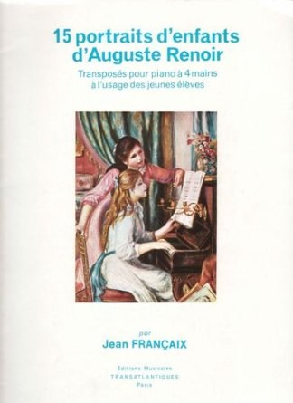 Jean Francaix: Quinze Portraits D'Enfants, D'Auguste Renoir