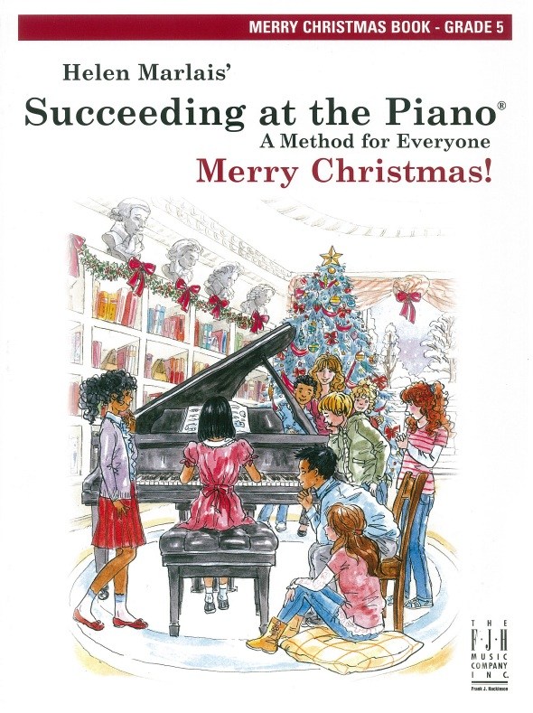 Helen Marlais: Succeeding At The Piano - Merry Christmas: Grade 5