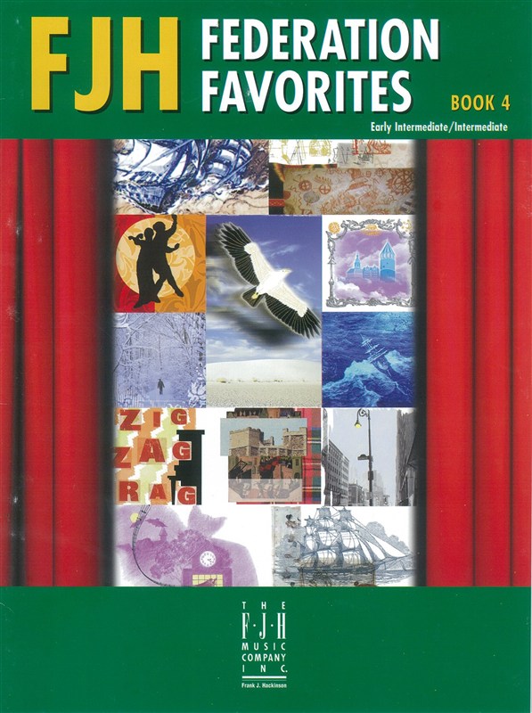 FJH Federation Favorites: Book 4 - Early Intermediate/Intermediate