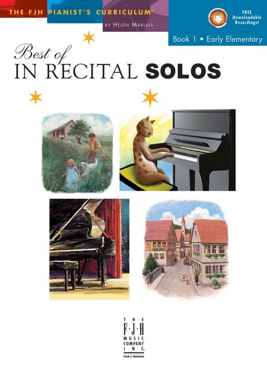 Helen Marlais: The FJH Pianist's Curriculum - Best Of In Recital Solos (Book 1: Early Elementary)
