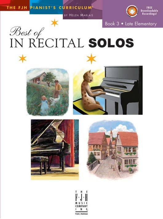 Helen Marlais: The FJH Pianist's Curriculum - Best Of In Recital Solos (Book 3: Late Elementary)