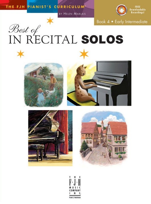 Helen Marlais: The FJH Pianist's Curriculum - Best Of In Recital Solos (Book 4: Early Intermediate)