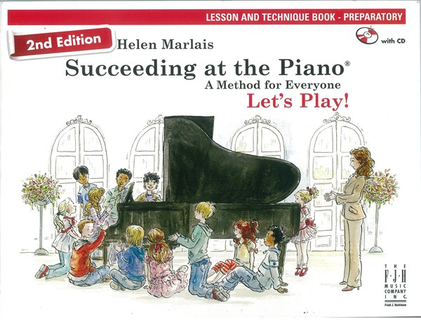 Helen Marlais: Succeeding At The Piano - Lesson And Technique Book: Preparatory (Book/CD) (2nd Edition)