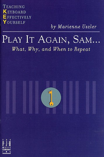 Teaching Keyboard Effectively Yourself: Play It Again, Sam...