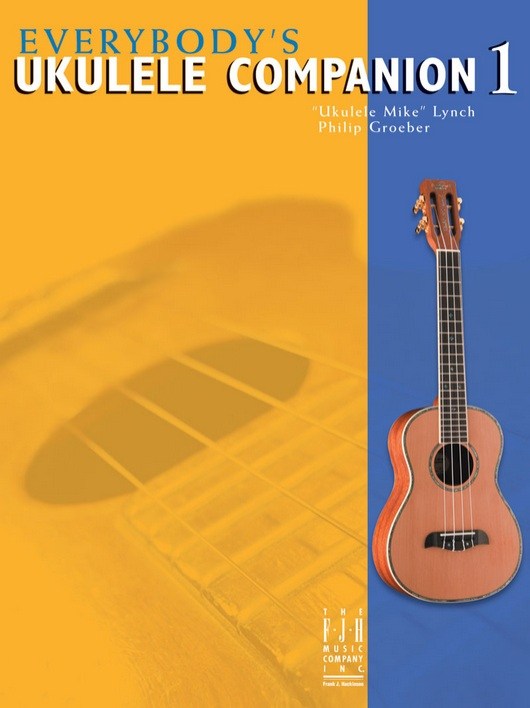 Everybody’s Ukulele Companion: Book 1
