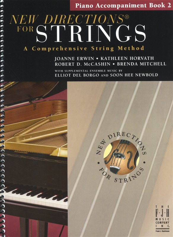 New Directions For Strings: A Comprehensive String Method - Book 2 (Piano Accompaniments)
