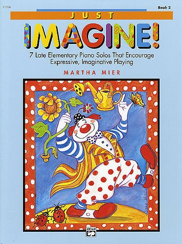 Martha Mier: Just Imagine! Book 2