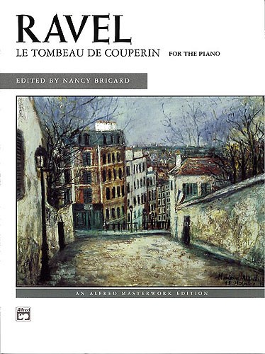 Maurice Ravel: Le Tombeau De Couperin