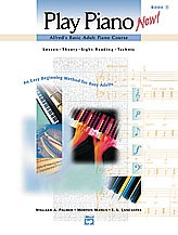 Alfred's Basic Adult Piano Course - Play Piano Now! Book 1