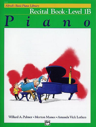 Alfred's Basic Piano Library: Recital Book Level 1B