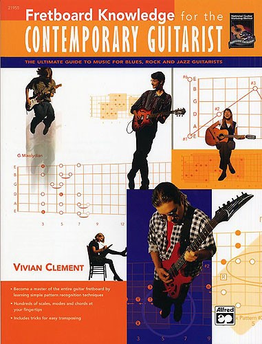 Fretboard Knowledge For The Contemporary Guitarist