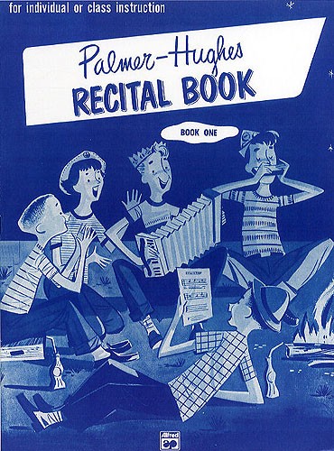Bill Palmer/ Bill Hughes: Recital Book One