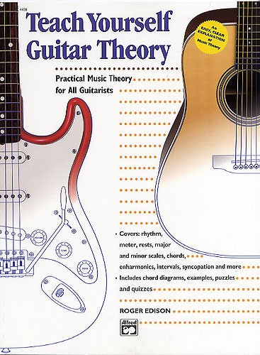 Roger Edison: Teach Yourself Guitar Theory