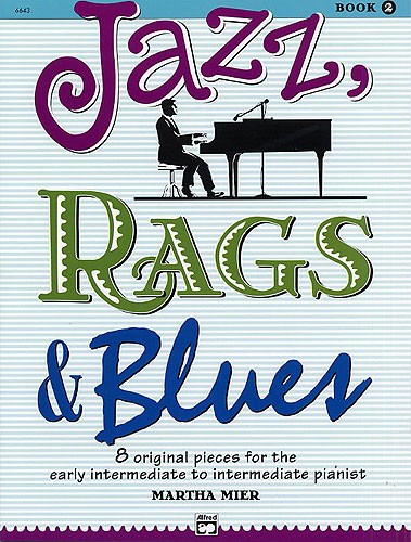 Martha Mier: Jazz, Rags And Blues - Book 2