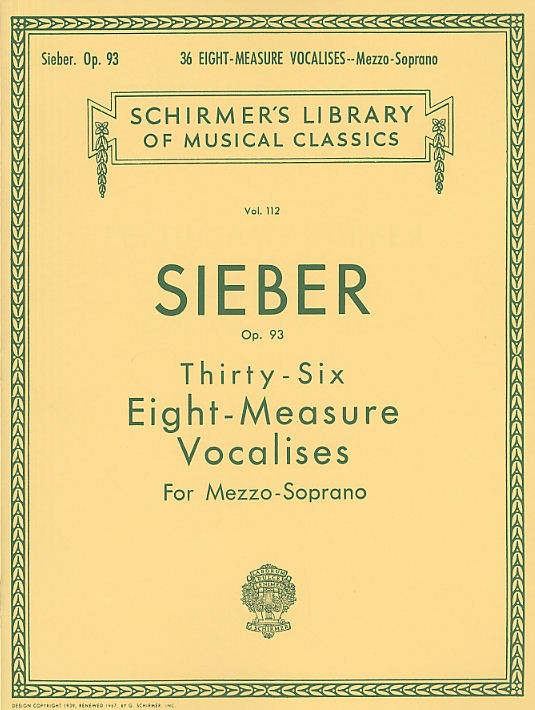 Ferdinand Sieber: Thirty-Six Eight-Measure Vocalises For Mezzo-Soprano Op.93
