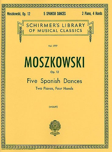Moritz Moszkowski: Five Spanish Dances Op.12