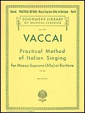 Nicola Vaccai: Practical Method Of Italian Singing For Mezzo-Soprano (Alto) Or Baritone
