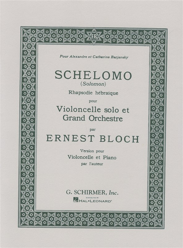 Ernest Bloch: Schelomo (Cello/Piano)