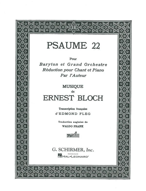 Ernest Bloch: Psaume 22 (Baritone/Piano)