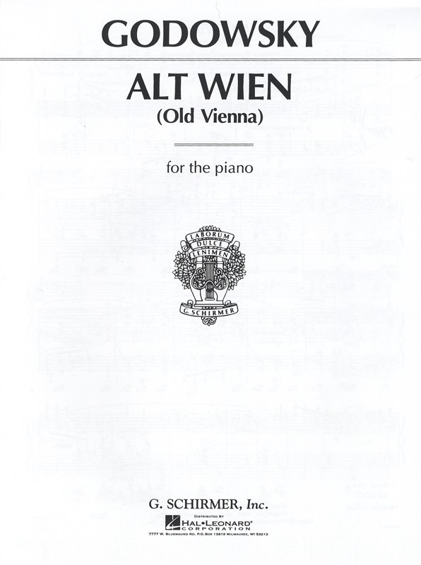 Leopold Godowsky: Alt Wien (Old Vienna)