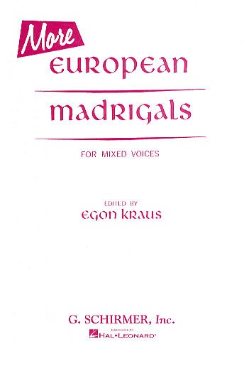 More European Madrigals For Mixed Voices