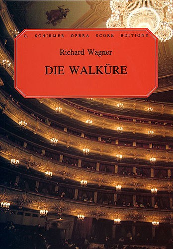 Richard Wagner: Die Walkure