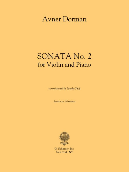 Avner Dorman: Sonata No. 2 For Violin And Piano