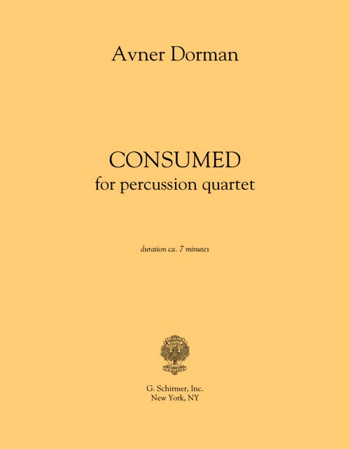 Avner Dorman: Consumed