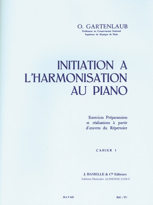 Gartenlaub Initiation A L'harmonisation Au Piano Volume 1 Piano Bk