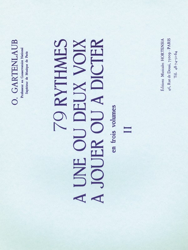 Gartenlaub 79 Rythmes A 1 Ou 2 Voix A Jouer Ou A Dicter Volume 2 Book
