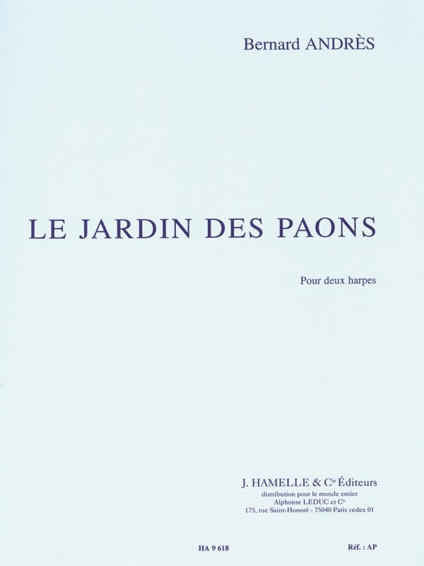 Bernard Andrès: Le Jardin des Paons (Harps 2)