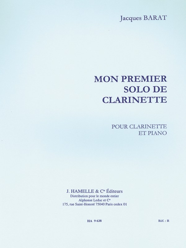 Jacques Ed. Barat: Mon Premier Solo de Clarinette (Clarinet & Piano)