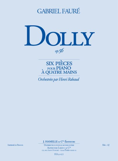 Gabriel Fauré: Dolly Suite Op.56 (Orchestra)