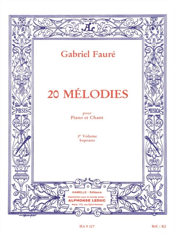 Gabriel Fauré: 20 Mélodies Vol.3 (sop) (Voice & Piano)